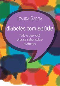 DIABETES.COM.SAÚDE - GARCIA, IZAURA