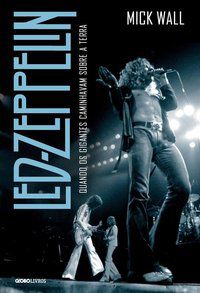 LED ZEPPELIN - AUTOR(A): WALL, MICK