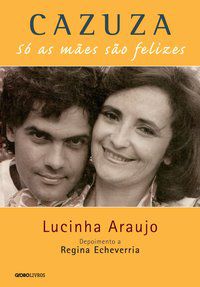 SÓ AS MÃES SÃO FELIZES - ARAUJO, LUCINHA