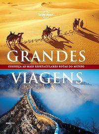 LONELY PLANET GRANDES VIAGENS - VÁRIOS AUTORES