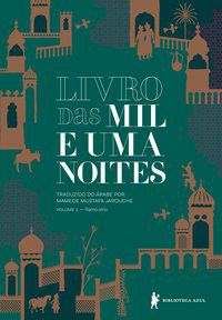 LIVRO DAS MIL E UMA NOITES – VOLUME 1 - VOL. 1 - ANONIMO