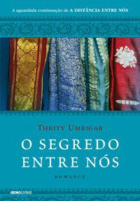 O SEGREDO ENTRE NÓS - VOL. 2 - UMRIGAR, THRITY