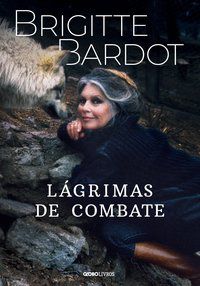 LÁGRIMAS DE COMBATE - BARDOT, BRIGITTE