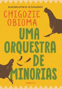 UMA ORQUESTRA DE MINORIAS - OBIOMA, CHIGOZIE