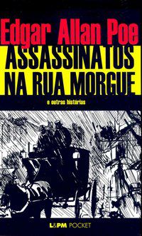 ASSASSINATOS NA RUA MORGUE - VOL. 269 - AUTOR(A): POE, EDGAR ALLAN