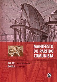 O MANIFESTO DO PARTIDO COMUNISTA - MARX, KARL