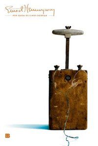 POR QUEM OS SINOS DOBRAM - AUTOR(A): HEMINGWAY, ERNEST