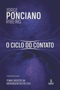 O CICLO DO CONTATO - RIBEIRO, JORGE PONCIANO