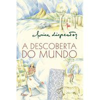 A DESCOBERTA DO MUNDO - LISPECTOR, CLARICE