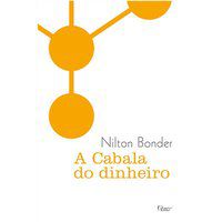 A CABALA DO DINHEIRO - BONDER, NILTON