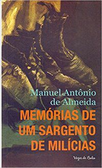 MEMÓRIAS DE UM SARGENTO DE MILÍCIAS - ED. BOLSO - AUTOR(A): ALMEIDA, MANUEL ANTONIO DE