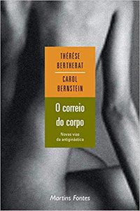 O CORREIO DO CORPO - BERTHERAT, THERESE