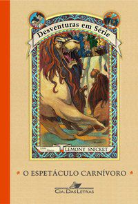 O ESPETÁCULO CARNÍVORO - AUTOR(A): SNICKET, LEMONY
