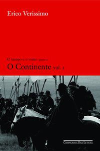 O CONTINENTE - VOL. 2 - VOL. 2 - AUTOR(A): VERISSIMO, ERICO