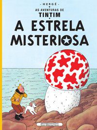 A ESTRELA MISTERIOSA - AUTOR(A): HERGÉ