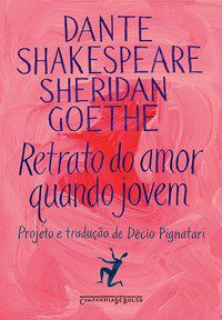 RETRATO DO AMOR QUANDO JOVEM - SHAKESPEARE, WILLIAM