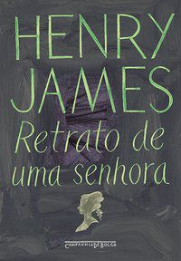 RETRATO DE UMA SENHORA (EDIÇÃO DE BOLSO) - JAMES, HENRY