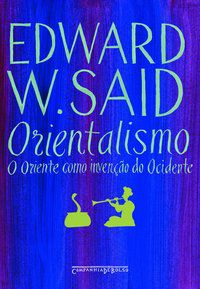 ORIENTALISMO - SAID, EDWARD W.