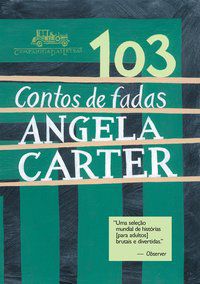 103 CONTOS DE FADAS - CARTER, ANGELA