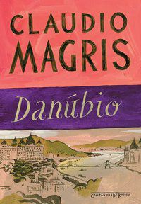 DANÚBIO - MAGRIS, CLAUDIO