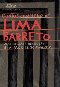 CONTOS COMPLETOS DE LIMA BARRETO - BARRETO, LIMA