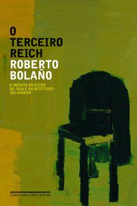 O TERCEIRO REICH - BOLAÑO, ROBERTO