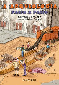 A ARQUEOLOGIA PASSO A PASSO - AUTOR(A): DE FILIPPO, RAPHAEL