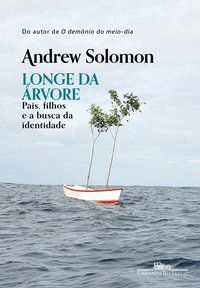 LONGE DA ÁRVORE - SOLOMON, ANDREW
