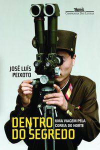 DENTRO DO SEGREDO - PEIXOTO, JOSÉ LUÍS