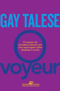 O VOYEUR - AUTOR(A): TALESE, GAY