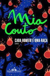 CADA HOMEM É UMA RAÇA - COUTO, MIA