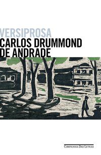 VERSIPROSA - DRUMMOND DE ANDRADE, CARLOS