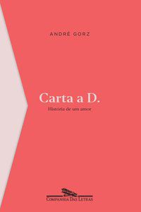 CARTA A D. - GORZ, ANDRÉ