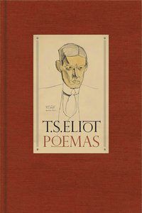 POEMAS - AUTOR(A): ELIOT, T.S.