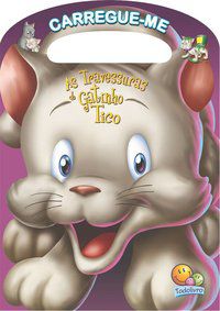 CARREGUE-ME: AS TRAVESSURAS DO GATINHO TICO - BELLI, ROBERTO