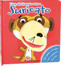 DIVERSÃO COM FANTOCHES: HORA DA DIVERSÃO COM O SURICATO - IGLOO BOOKS LTD