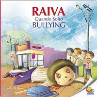CONTROLE SUA RAIVA: RAIVA QUANDO SOFRO BULLYING (NÍVEL 4 / PARADIDÁTICOS TODOLIVRO) - QUIXOT MULTIMEDIA PVT LTD.