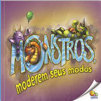 BIBLIOTECA DE LITERATURA: MONSTROS, MODEREM SEUS MODOS (NÍVEL 3 / PARADIDÁTICOS TODOLIVRO) - SPURR, ELIZABETH