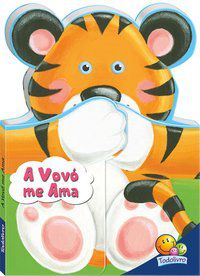 ABRAÇOS E BEIJINHOS: VOVÓ ME AMA, A - THE CLEVER FACTORY, INC.