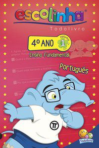 4º ANO - PORTUGUÊS 1 (ESCOLINHA TODOLIVRO) - AUTOR(A): FINZETTO, MARIA ANGELA