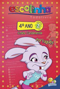 4º ANO - PORTUGUÊS 2 (ESCOLINHA TODOLIVRO) - AUTOR(A): FINZETTO, MARIA ANGELA