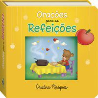 DEUS É DEZ! ORAÇÕES PARA AS REFEIÇÕES - AUTOR(A): MARQUES, CRISTINA