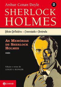 AS MEMÓRIAS DE SHERLOCK HOLMES - VOL. 2 - DOYLE, ARTHUR CONAN