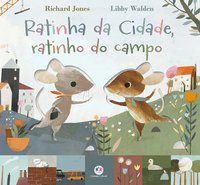 RATINHA DA CIDADE, RATINHO DO CAMPO - AUTOR(A): WALDEN, LIBBY