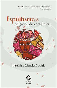 ESPIRITISMO E RELIGIÕES AFRO-BRASILEIRAS -