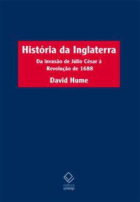 HISTÓRIA DA INGLATERRA - 2ª EDIÇÃO - HUME, DAVID