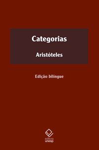 CATEGORIAS - AUTOR(A): ARISTÓTELES