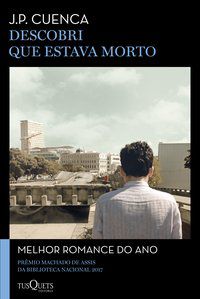 DESCOBRI QUE ESTAVA MORTO - CUENCA, JOÃO PAULO