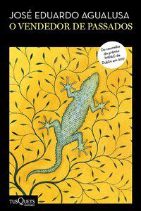 O VENDEDOR DE PASSADOS - AUTOR(A): AGUALUSA, JOSÉ EDUARDO