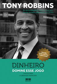 DINHEIRO - AUTOR(A): ROBBINS, TONY